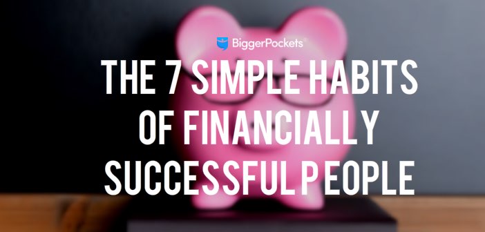 The 7 Simple Habits Of Financially Successful People Don Justice Real