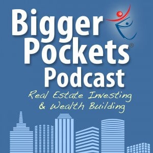 BiggerPockets-Podcast-_-Real-Estate-Investing-and-Wealth-Building