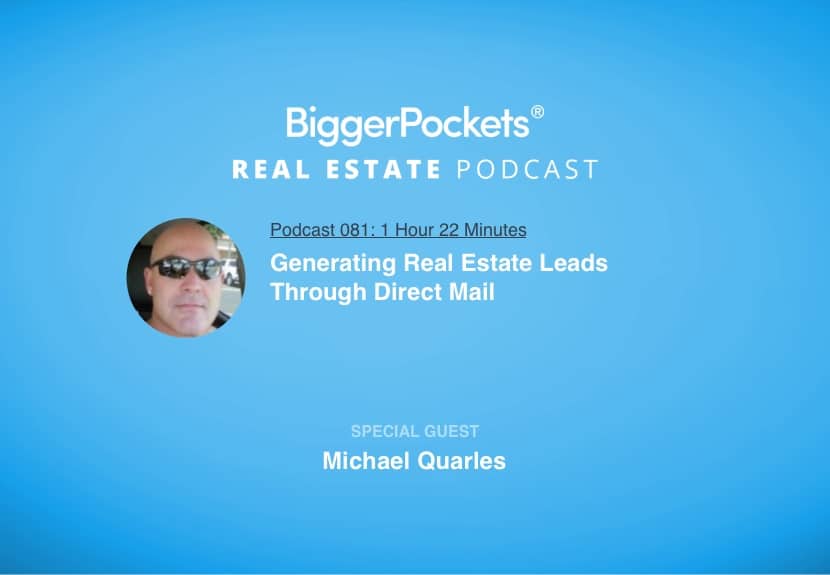 Generating Real Estate Leads Through Direct Mail with Michael Quarles