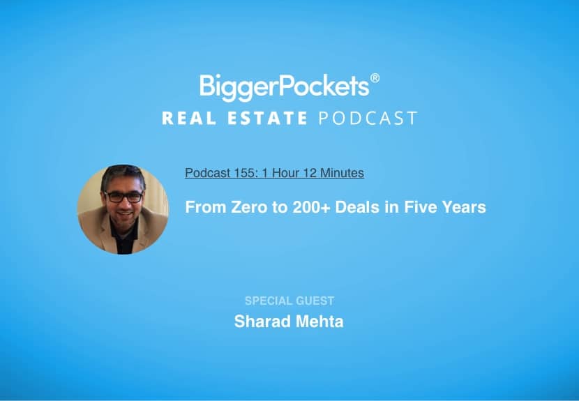 From Zero to 200+ Deals in Five Years with Sharad Mehta