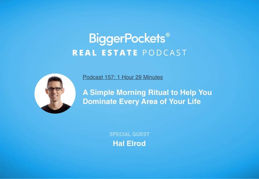 A Simple Morning Ritual to Help You Dominate Every Area of Your Life with Hal Elrod