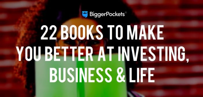 Blogger Roundup: 22 Books to Make You Better at Investing, Business & Life