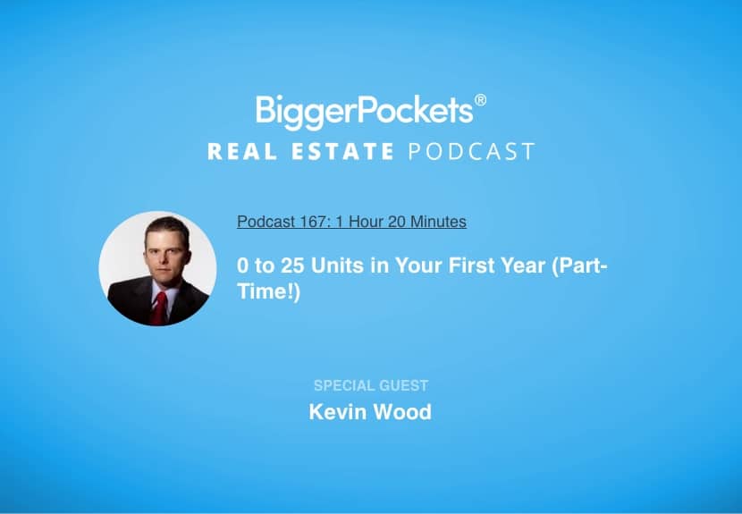 0 to 25 Units in Your First Year (Part-Time!) with Kevin Wood