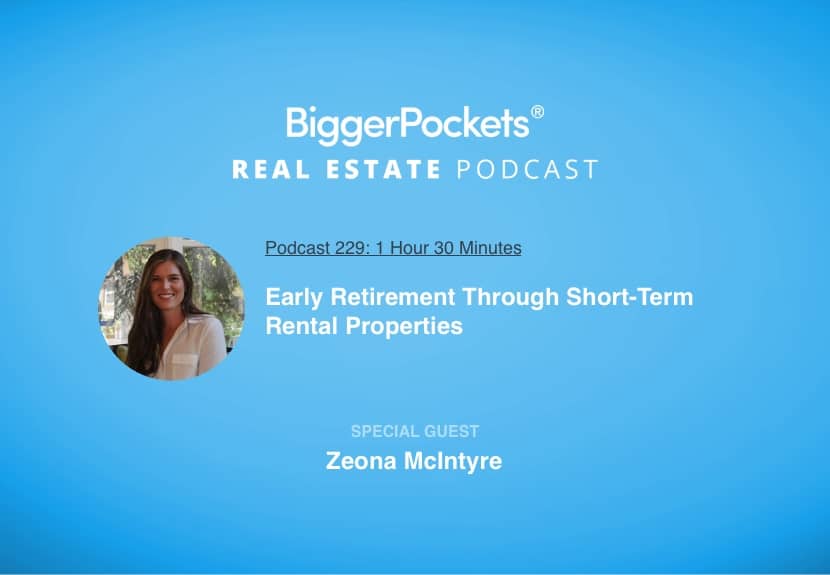 Early Retirement Through Short-Term Rental Properties with Zeona McIntyre