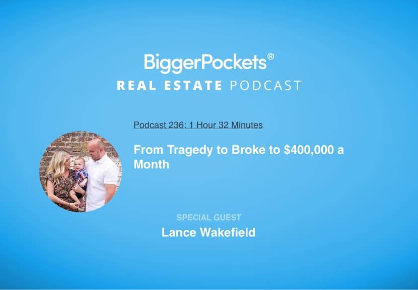 From Tragedy to Broke to $400,000 a Month with Lance Wakefield