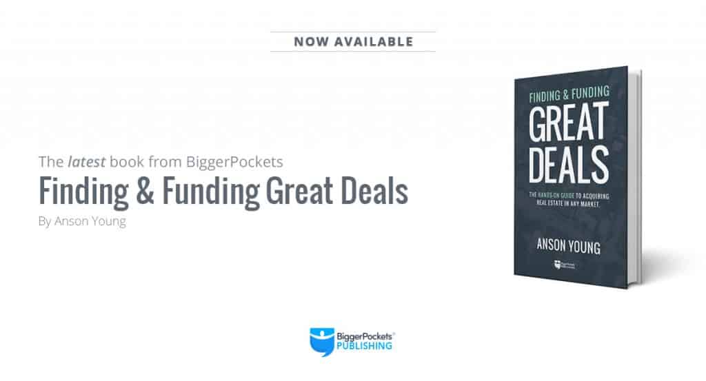 Introducing: Finding and Funding Great Deals by Anson Young