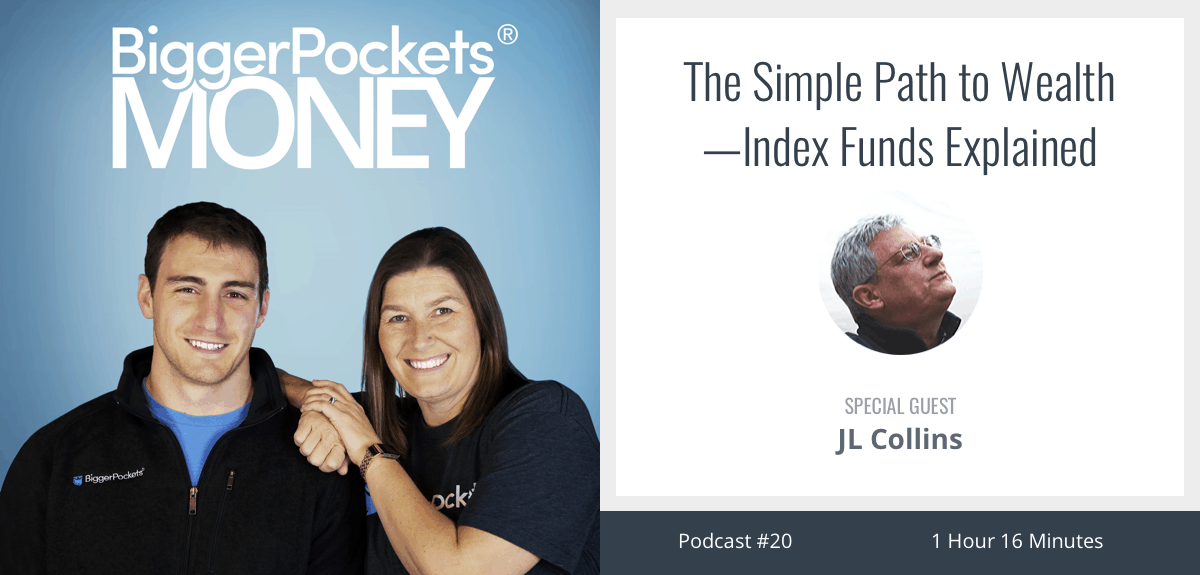 The Simple Path to Wealth—Index Funds Explained with JL Collins