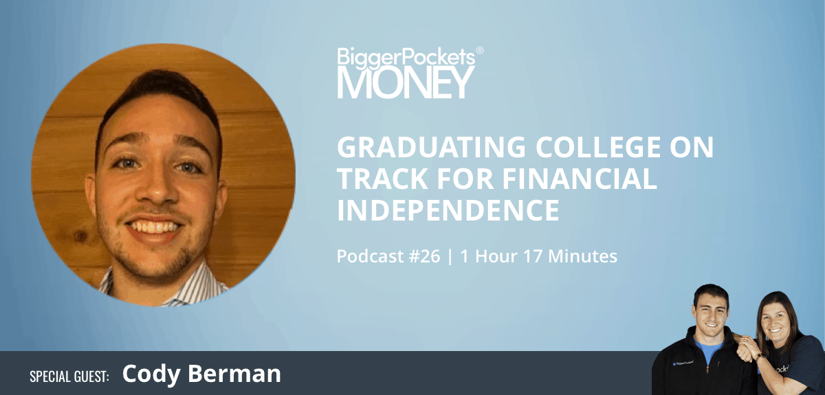 Graduating College on Track for Financial Independence with Cody Berman