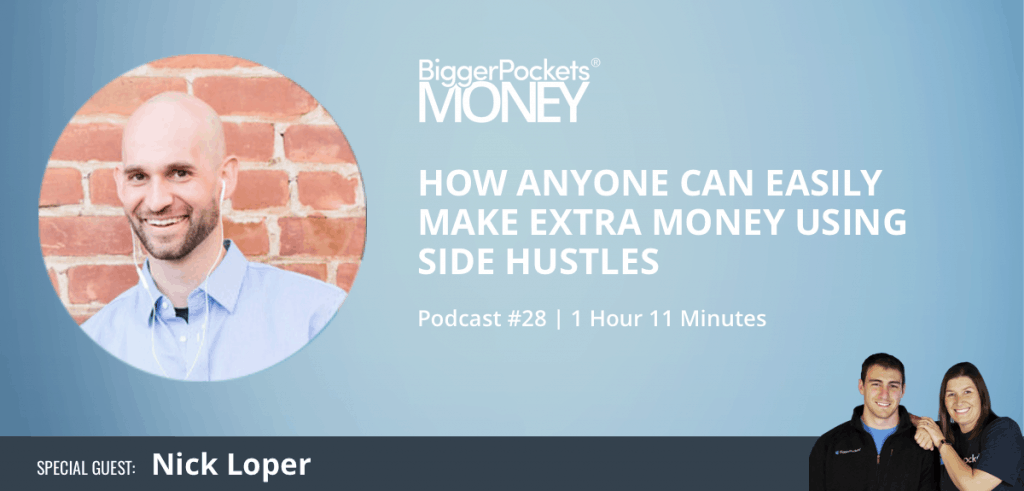 How Anyone Can Easily Make Extra Money Using Side Hustles with Nick Loper