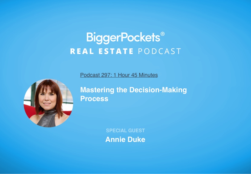 Mastering the Decision-Making Process with Business (and World Series of Poker) Champion Annie Duke