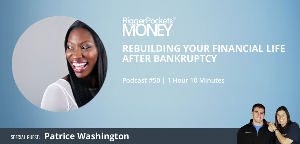 Rebuilding Your Financial Life After Bankruptcy with Patrice Washington