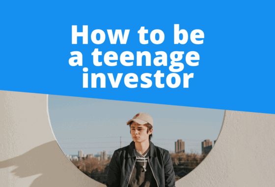 Teenagers: It’s Never Too Early to Start Investing