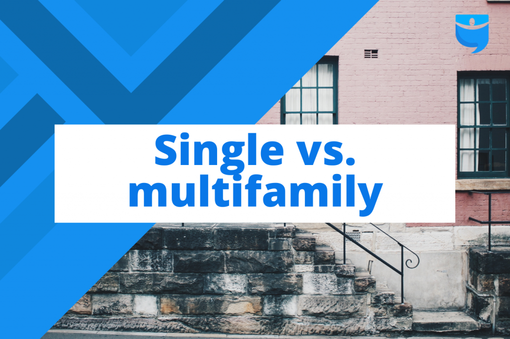 Single Family vs. Multifamily Rentals: Which Investment Is Right for You?