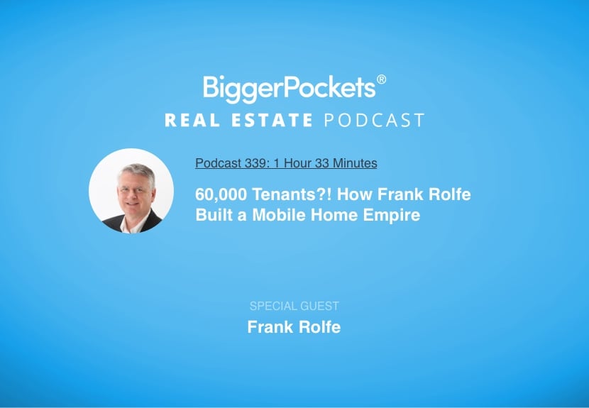 60,000 Tenants?! How Frank Rolfe Built a Mobile Home Empire