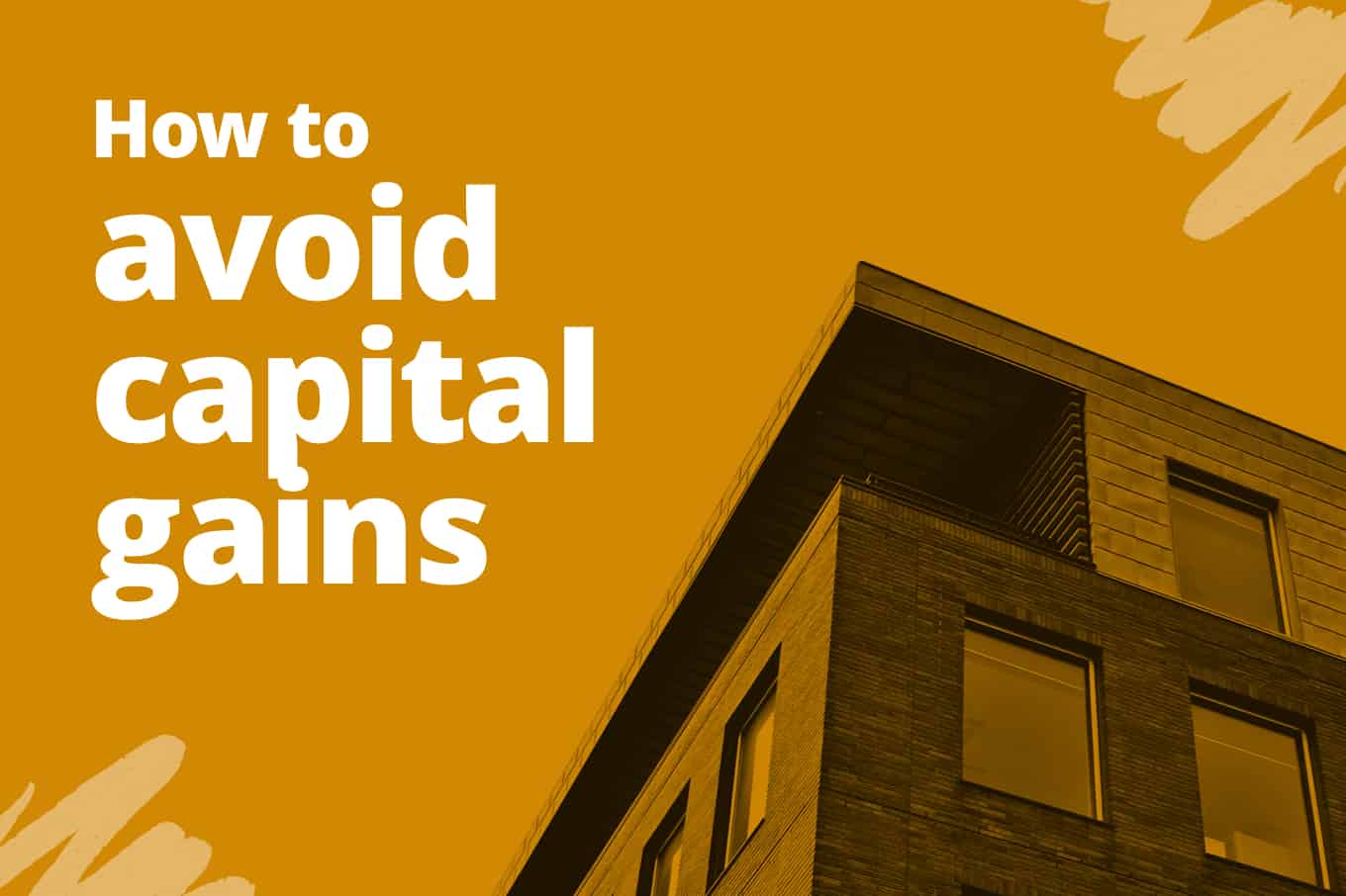 How To Avoid Capital Gains Tax On Property Netwhile Spmsoalan