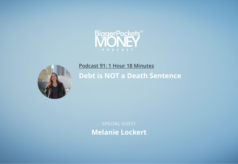 Debt Is NOT a Death Sentence with Melanie Lockert of Dear Debt