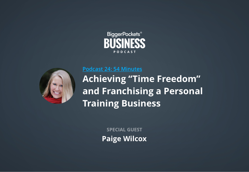 Achieving ‘Time Freedom’ and Franchising a Personal Training Business