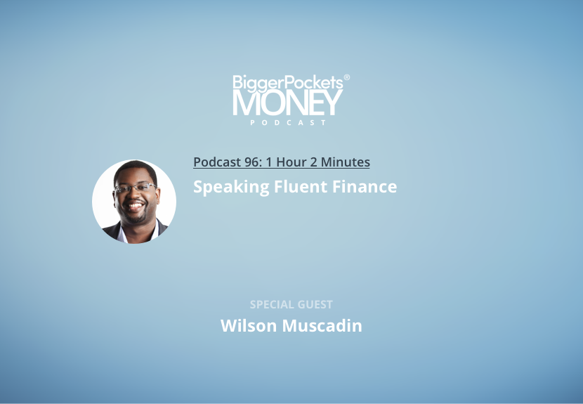 Speaking Fluent Finance with Wilson Muscadin