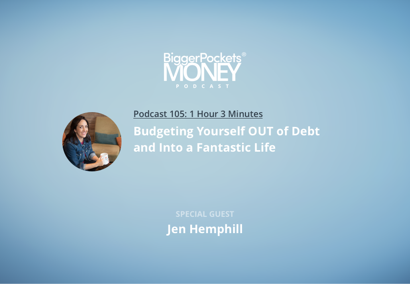 Budgeting Yourself OUT of Debt and Into a Fantastic Life