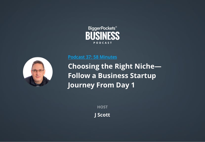 Choosing the Right Niche—Follow a Business Startup Journey From Day 1