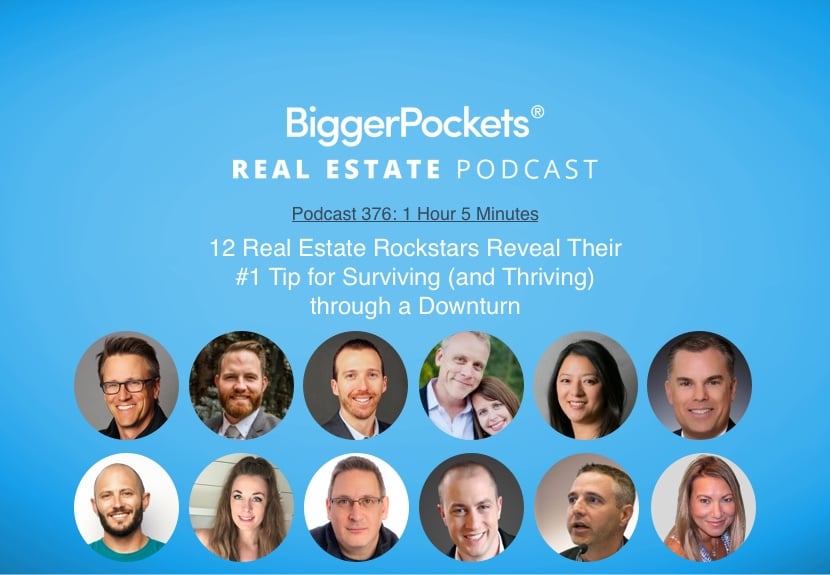 12 Real Estate Rockstars Reveal Their No. 1 Tip for Surviving (& Thriving) Through a Downturn