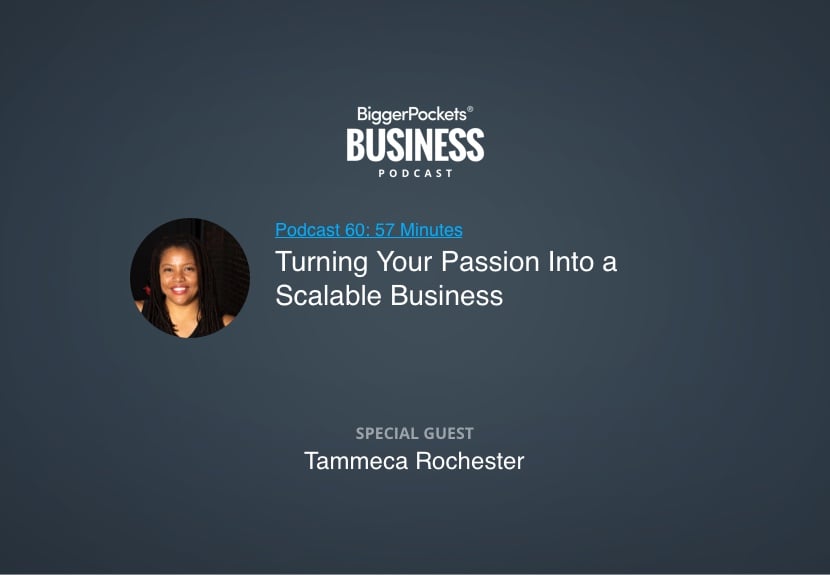 Turning Your Passion Into a Scalable Business