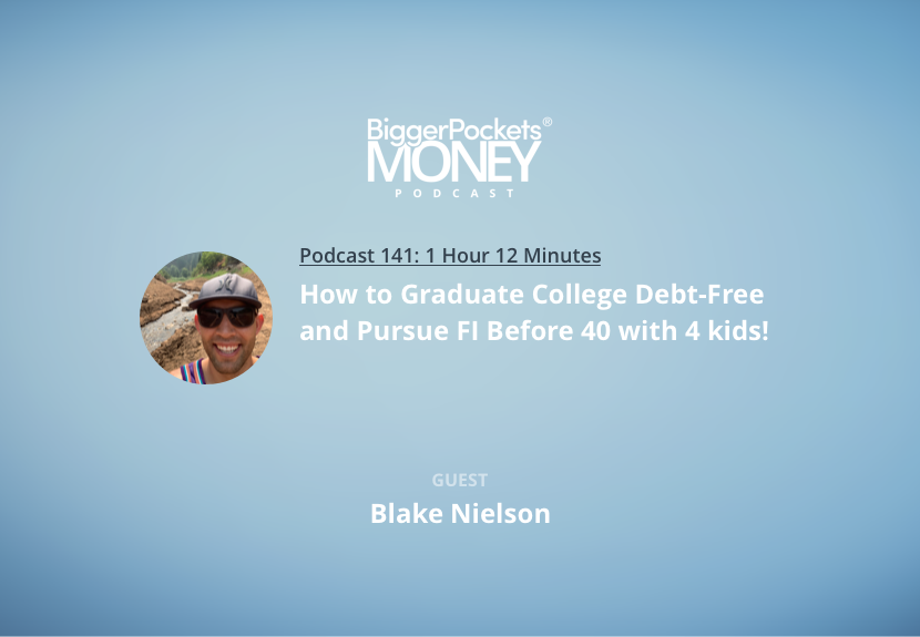 How to Graduate College Debt-Free and Pursue FI Before 40 with 4 kids!