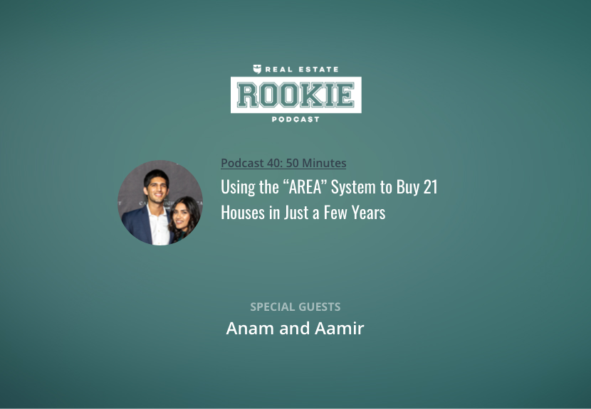 Using the “AREA” System to Buy 21 Houses in Just a Few Years with Anam and Aamir