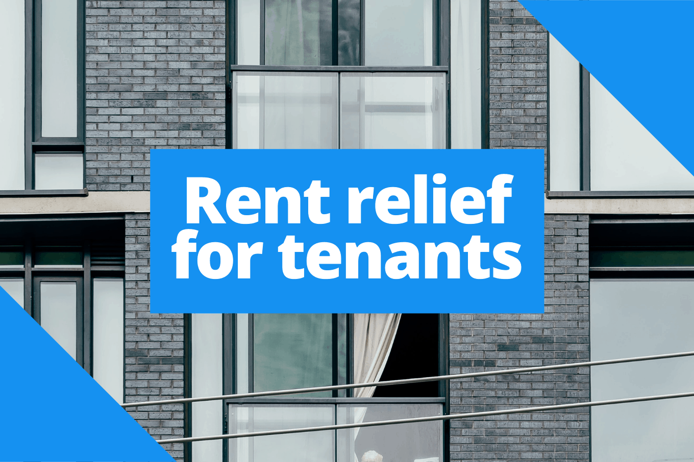 Rent Relief Plans & Policies for Tenants & Landlords