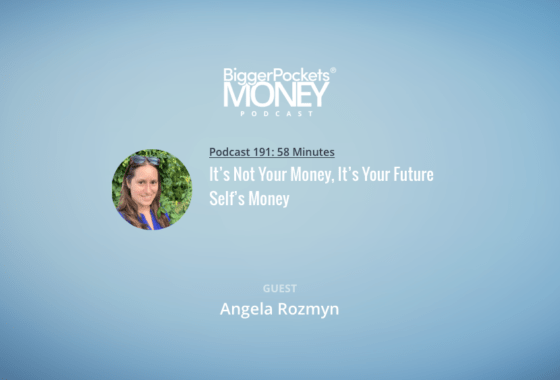 It’s Not Your Money, It’s Your Future Self’s Money with Angela Rozmyn