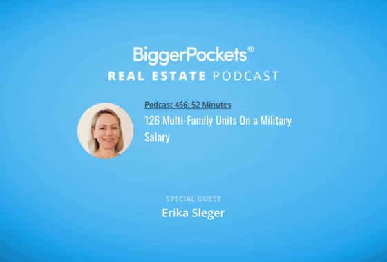 126 Multi-Family Units On a Military Salary with Erika Sleger