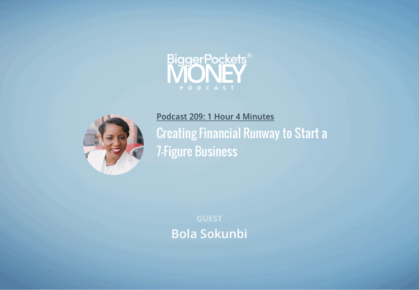 Creating Financial Runway to Start a 7-Figure Business w/ Bola Sokunbi