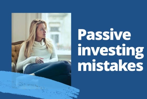 Passive Investors: Don’t Make These 2 Critical Mistakes