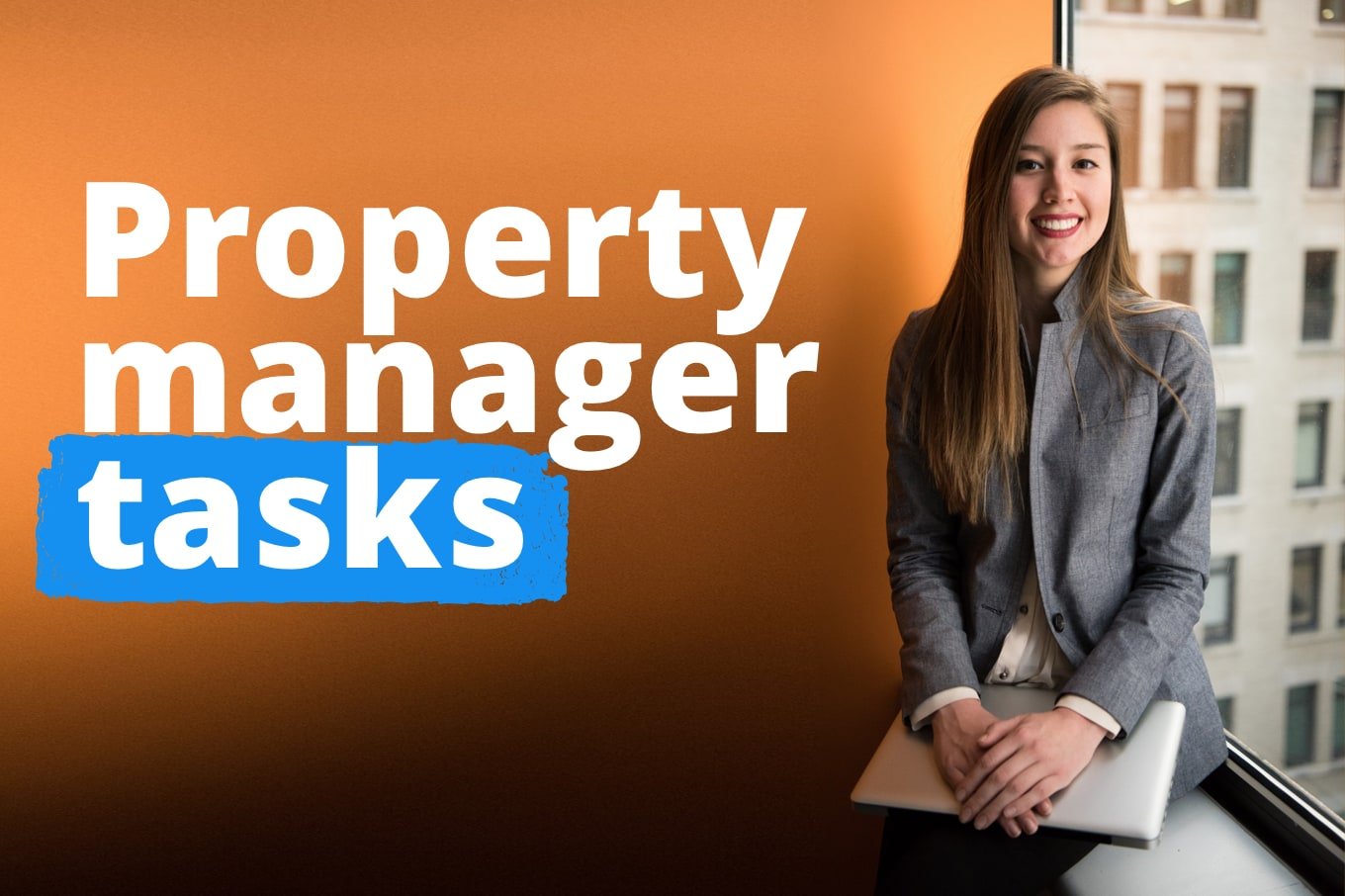 Property Manager Job Description: What Landlords Should Know
