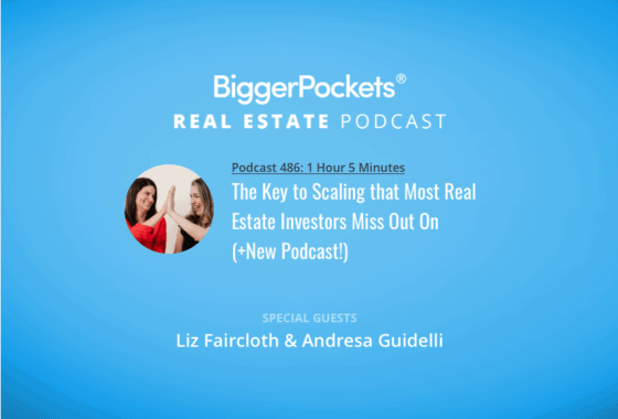 The Key to Scaling that Most Real Estate Investors Miss Out On (+New Podcast!) w/ Liz Faircloth & Andresa Guidelli