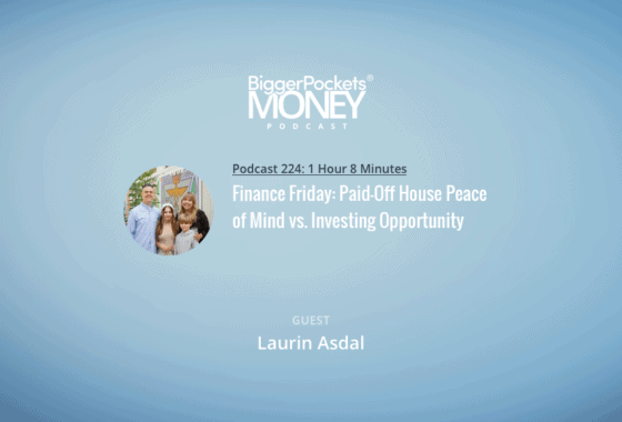 Finance Friday: Paid-Off House Peace of Mind vs. Investing Opportunity