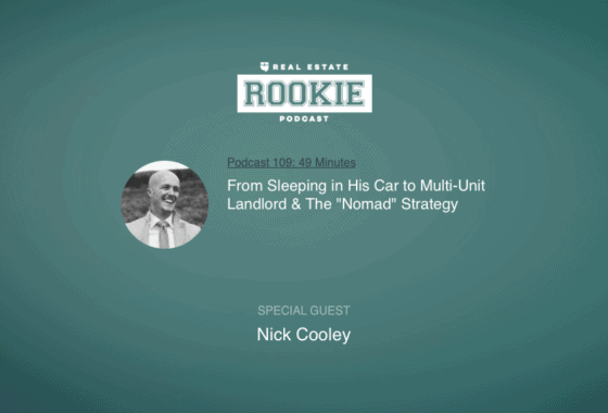 From Sleeping in His Car to Multi-Unit Landlord & The “Nomad” Strategy