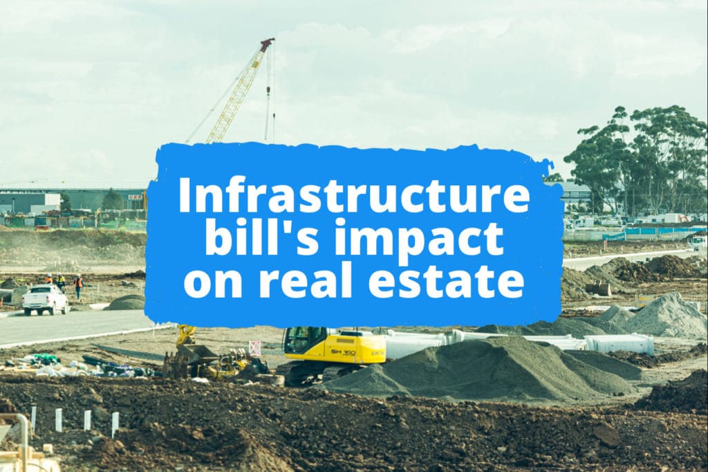 The Infrastructure Deal’s Impact on Real Estate