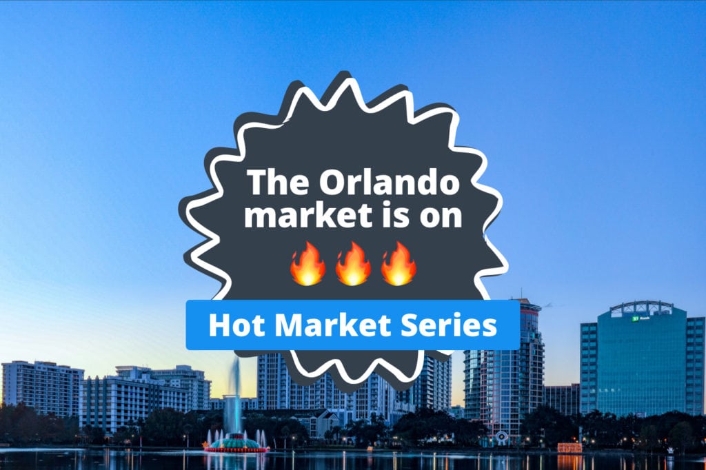 Hot Market Alert: The Orlando Real Estate Market is Prime for Investment Action