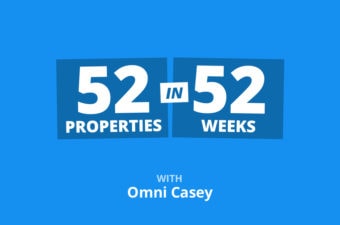 52 Properties in 52 Weeks with Investor Omni Casey