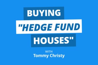 Foreclosures, Flipping, and Creating Your Rental Property “Buy Box” w/Tommy Christy