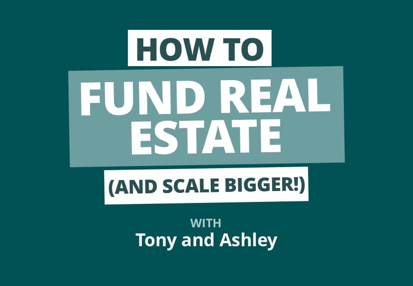 Rookie Reply: How to Fund Real Estate Deals (and Scale Bigger!)