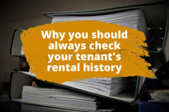 Why Checking a Tenant’s Rental History Report Matters