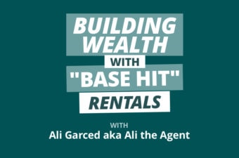 Progress Over Perfection: Building Wealth w/o Any “Home Run” Properties w/ Ali Garced