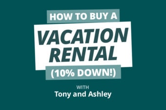 Rookie Reply: What’s The BEST Vacation Rental Loan?