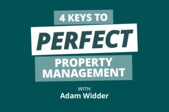 The 4 Keys to Perfect Property Management & Live in Flipping as an Army Man w/ Adam Widder