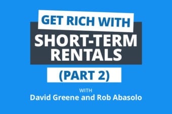 The Secret Sauce Behind Short-Term Rental Success (Part 2) w/Rob Abasolo