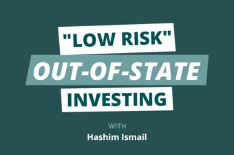 7 Doors in 11 Months While Investing Out-of-State w/ Hashim Ismail