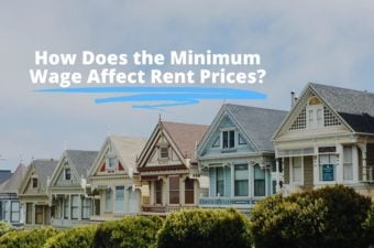 How Does Minimum Wage Affect Rent Prices?