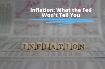 Our Inflation Dilemma: What The Fed Won’t Tell You